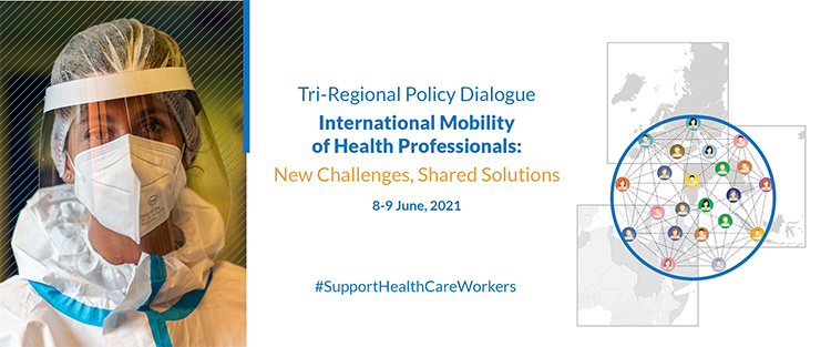 WHO tri-regional policy dialogue seeks solutions to challenges facing international mobility of health professionals