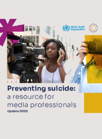 Preventing suicide: A resource for media professionals