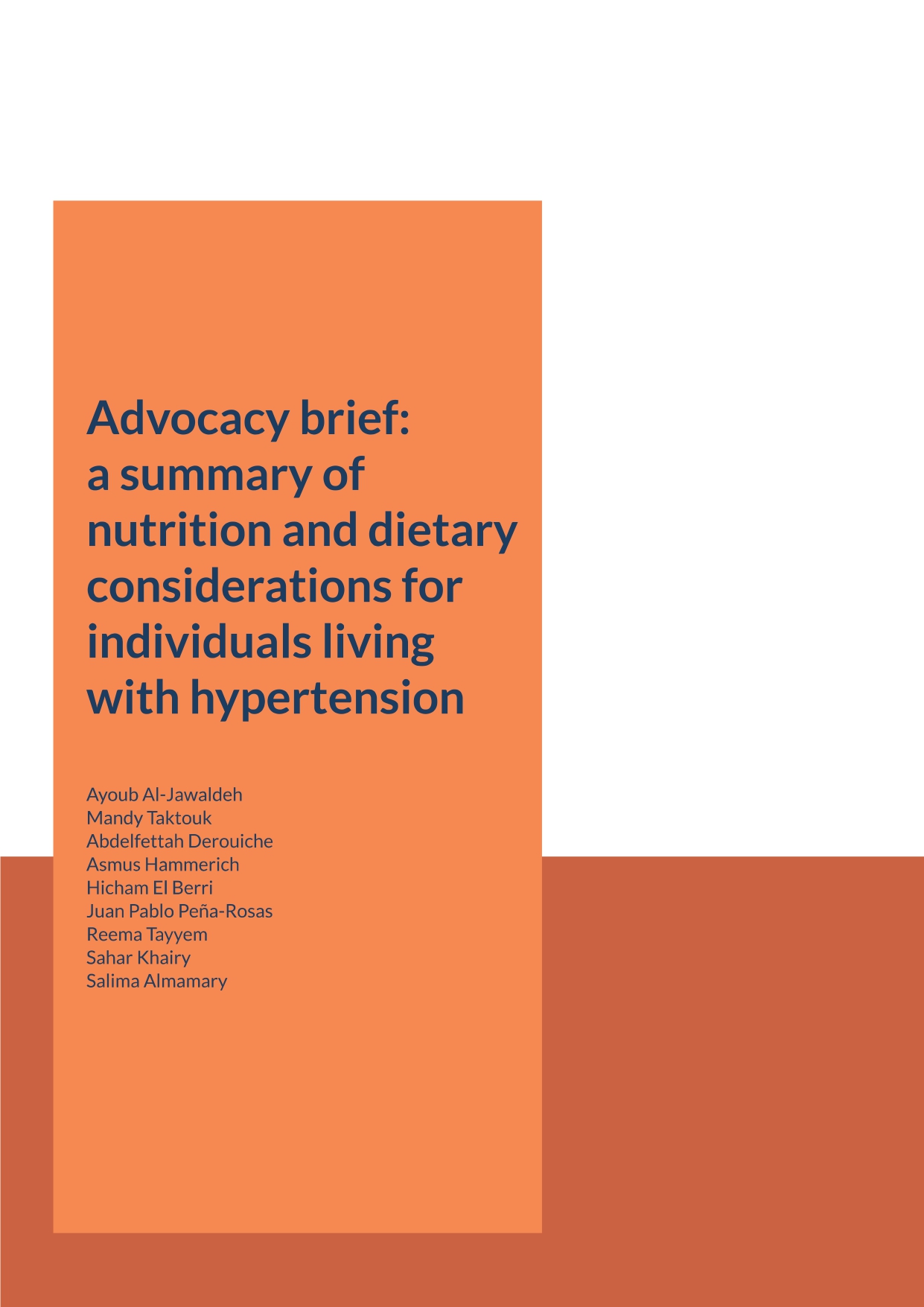 Advocacy brief: a summary of nutrition and dietary considerations for individuals living with hypertension Advocacy brief: a summary of nutrition and dietary considerations for individuals living with hypertension