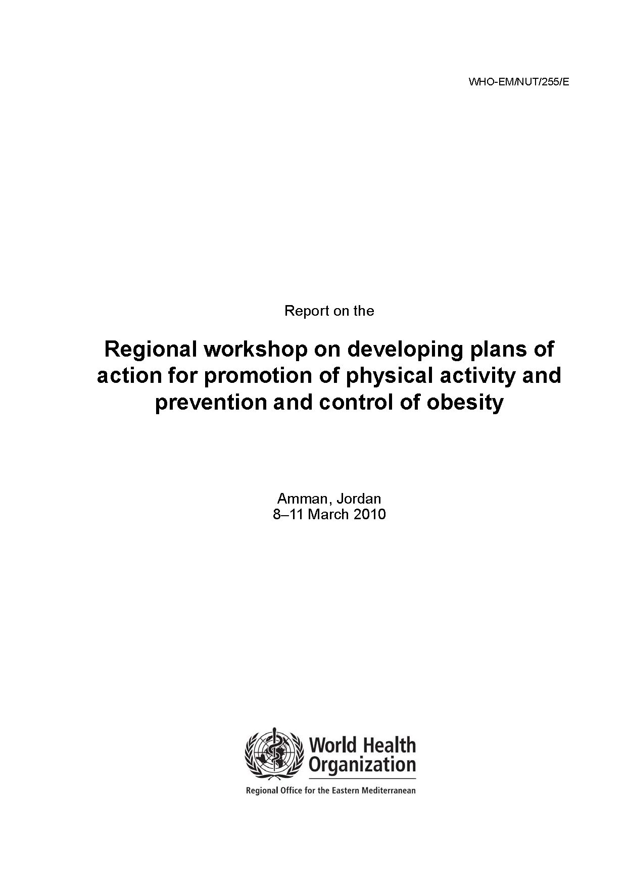 report_on_the_regional_workshop_on_developing_plans_of_action_for_promotion_of_physical_activity_and_prevention_and_control_of_obesity