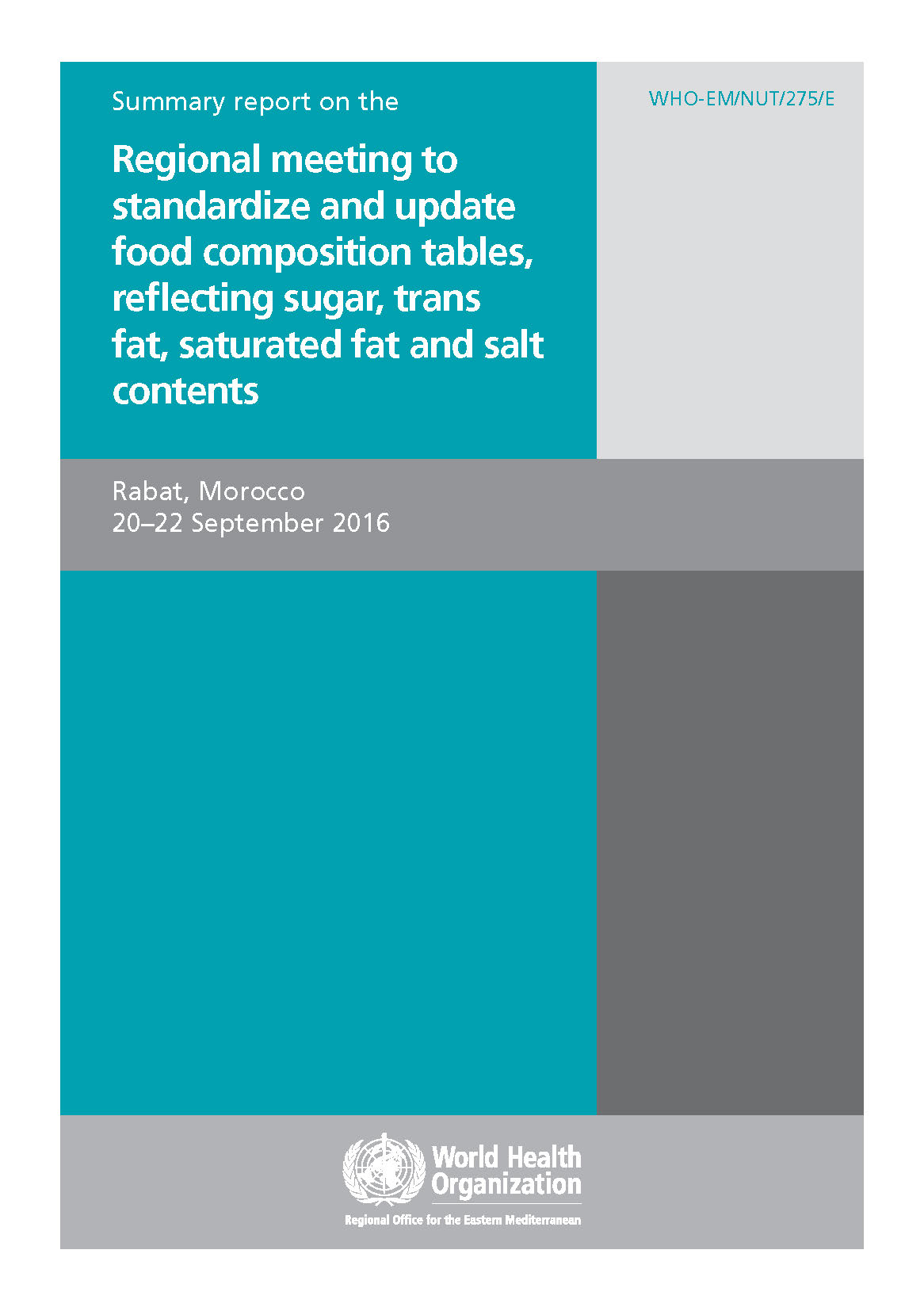 summary_report_on_the_regional_meeting_to_standardize_and_update_food_composition_tables_reflecting_sugar_trans_fat_saturated_fat_and_salt_contents