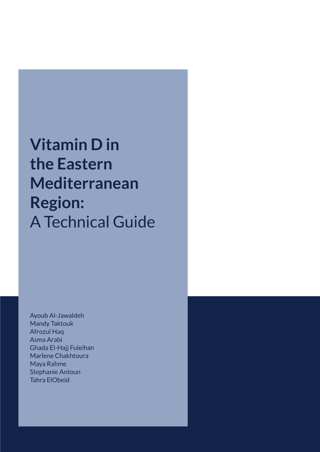 Vitamin D in the Eastern Mediterranean Region: a technical guide Vitamin D in the Eastern Mediterranean Region: a technical guide