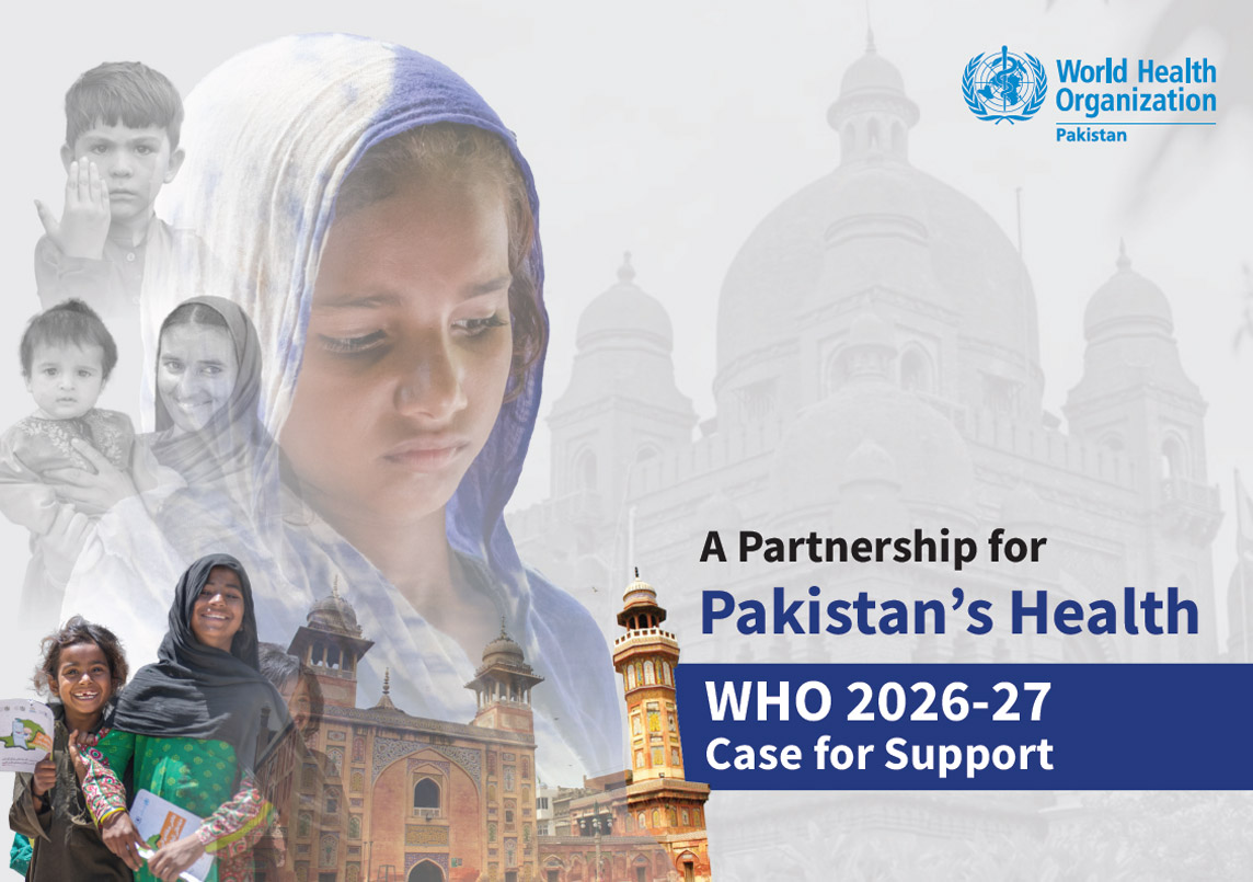 WHO Pakistan Case for Support 2026-2027
