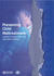 الوقاية من إساءة معاملة الأطفال: الدليل الخاص باتخاذ إجراءات وإعداد البينات 2006